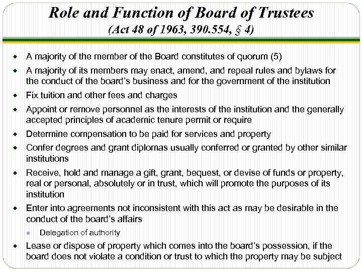 Role and Function of Board of Trustees (Act 48 of 1963, 390. 554, §