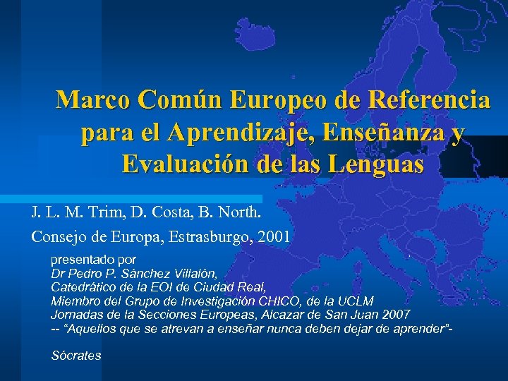 Marco Común Europeo de Referencia para el Aprendizaje, Enseñanza y Evaluación de las Lenguas
