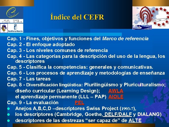 Índice del CEFR Cap. 1 - Fines, objetivos y funciones del Marco de referencia