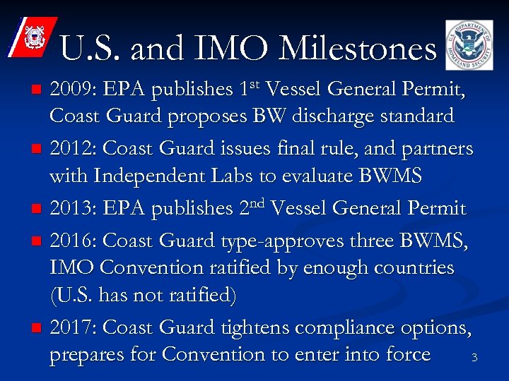 U. S. and IMO Milestones 2009: EPA publishes 1 st Vessel General Permit, Coast