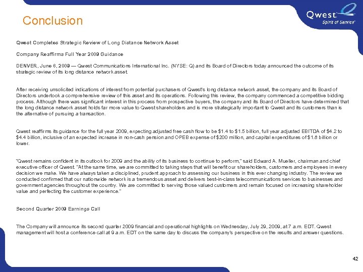 Conclusion Qwest Completes Strategic Review of Long Distance Network Asset Company Reaffirms Full Year