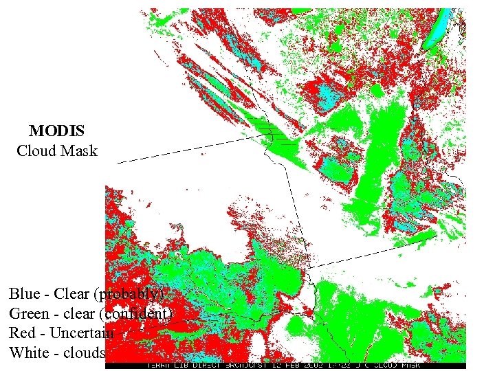 MODIS Cloud Mask Blue - Clear (probably) Green - clear (confident) Red - Uncertain