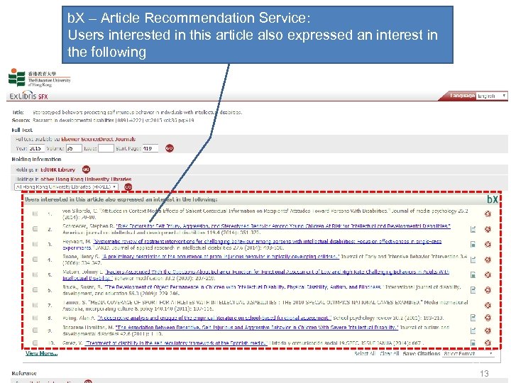 b. X – Article Recommendation Service: Users interested in this article also expressed an