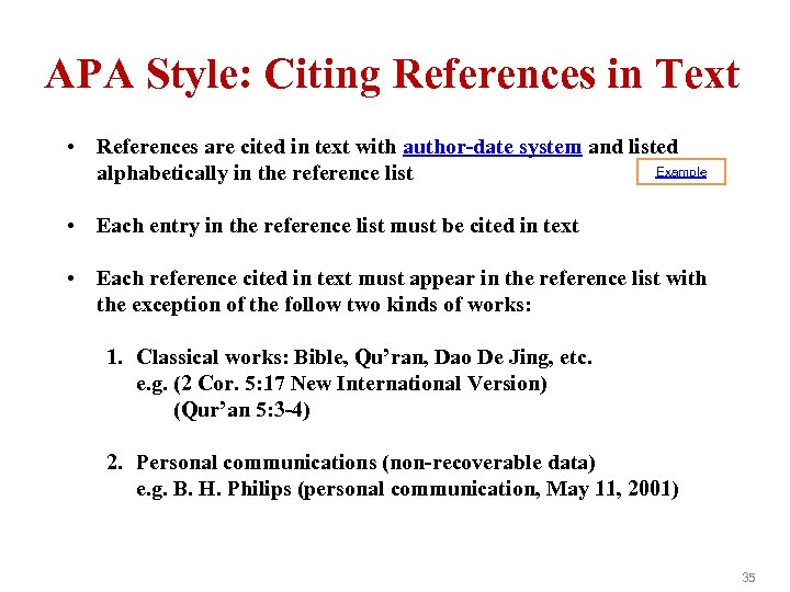 APA Style: Citing References in Text • References are cited in text with author-date