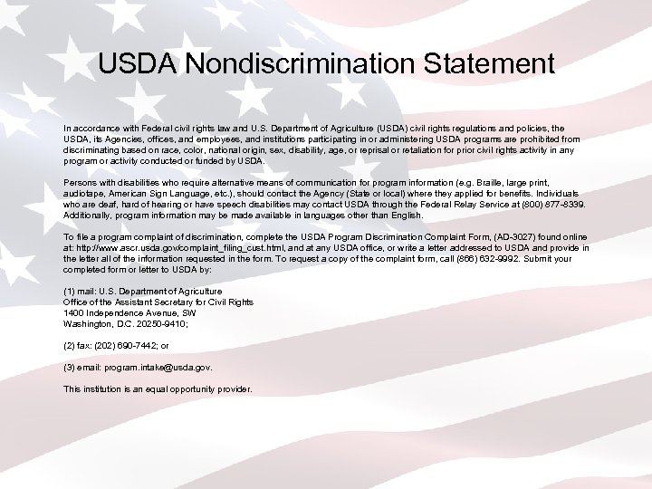USDA Nondiscrimination Statement In accordance with Federal civil rights law and U. S. Department