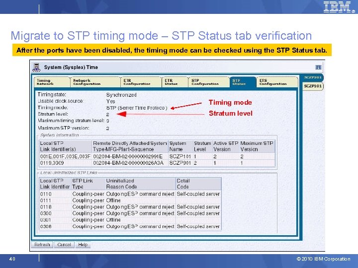 Migrate to STP timing mode – STP Status tab verification After the ports have