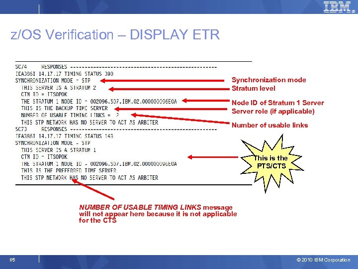 z/OS Verification – DISPLAY ETR Synchronization mode Stratum level Node ID of Stratum 1