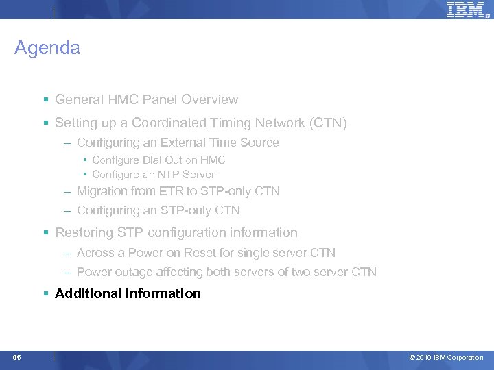 Agenda § General HMC Panel Overview § Setting up a Coordinated Timing Network (CTN)