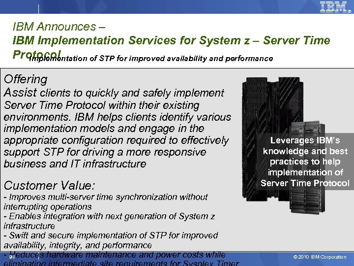 IBM Announces – IBM Implementation Services for System z – Server Time Protocol Implementation