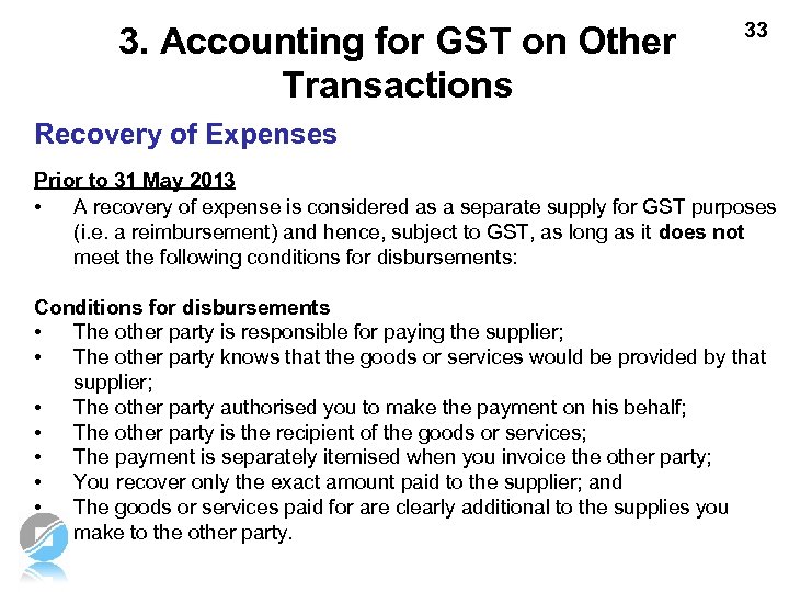 3. Accounting for GST on Other Transactions 33 Recovery of Expenses Prior to 31