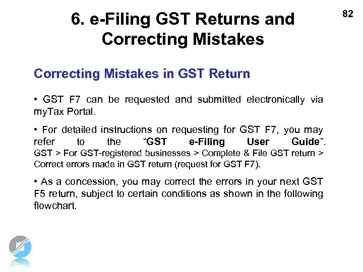 6. e-Filing GST Returns and Correcting Mistakes in GST Return • GST F 7