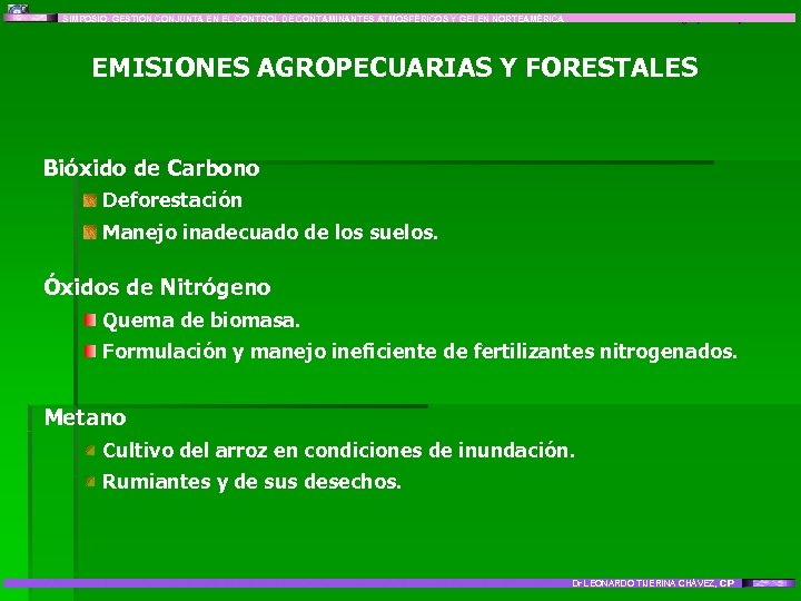SIMPOSIO: GESTIÓN CONJUNTA EN EL CONTROL DE CONTAMINANTES ATMOSFÉRICOS Y GEI EN NORTEAMÉRICA LÍNEA