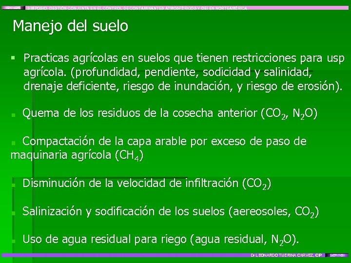 SIMPOSIO: GESTIÓN CONJUNTA EN EL CONTROL DE CONTAMINANTES ATMOSFÉRICOS Y GEI EN NORTEAMÉRICA Manejo