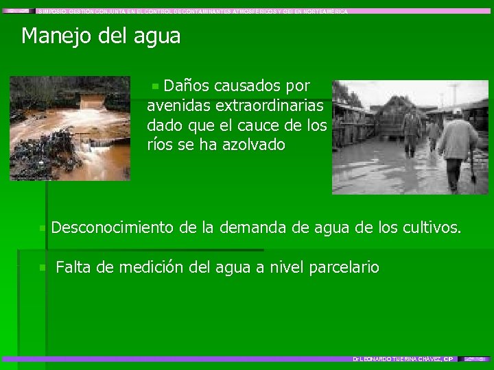 SIMPOSIO: GESTIÓN CONJUNTA EN EL CONTROL DE CONTAMINANTES ATMOSFÉRICOS Y GEI EN NORTEAMÉRICA Manejo