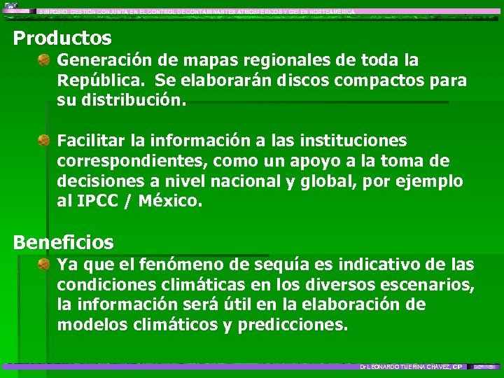 SIMPOSIO: GESTIÓN CONJUNTA EN EL CONTROL DE CONTAMINANTES ATMOSFÉRICOS Y GEI EN NORTEAMÉRICA LÍNEA