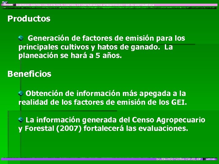 SIMPOSIO: GESTIÓN CONJUNTA EN EL CONTROL DE CONTAMINANTES ATMOSFÉRICOS Y GEI EN NORTEAMÉRICA LÍNEA