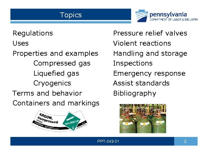 Topics Regulations Uses Properties and examples Compressed gas Liquefied gas Cryogenics Terms and behavior