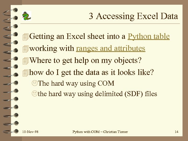 3 Accessing Excel Data 4 Getting an Excel sheet into a Python table 4