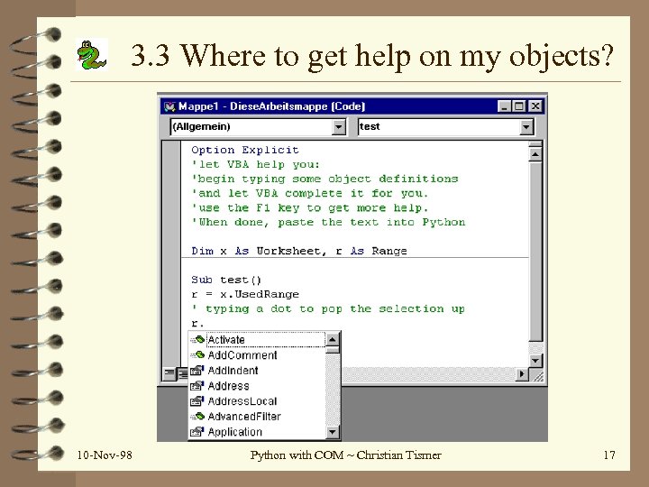 3. 3 Where to get help on my objects? 10 -Nov-98 Python with COM