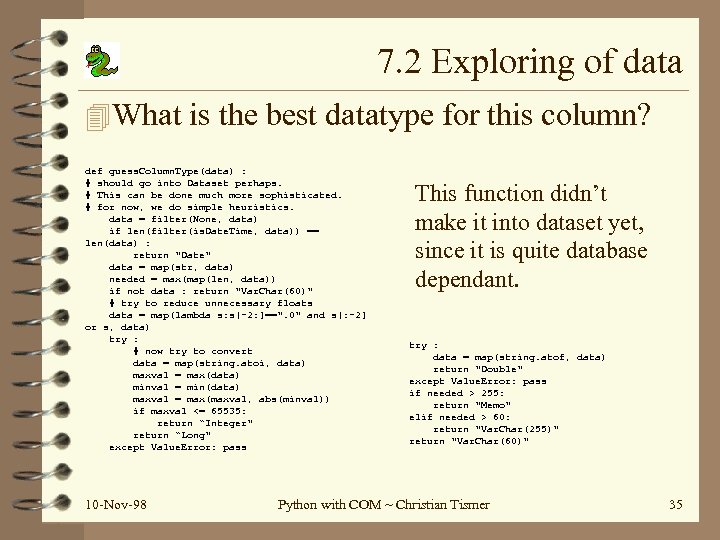 7. 2 Exploring of data 4 What is the best datatype for this column?