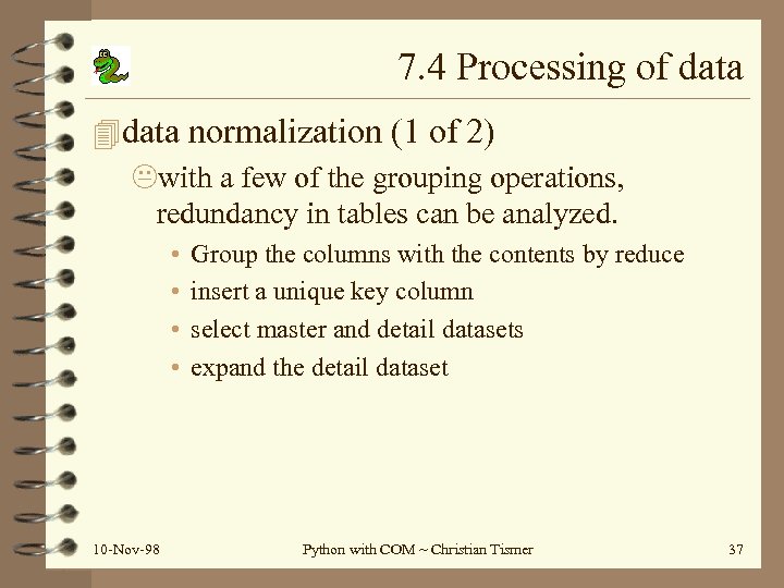 7. 4 Processing of data 4 data normalization (1 of 2) with a few