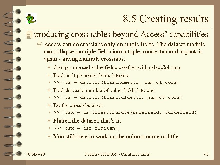 8. 5 Creating results 4 producing cross tables beyond Access’ capabilities Access can do