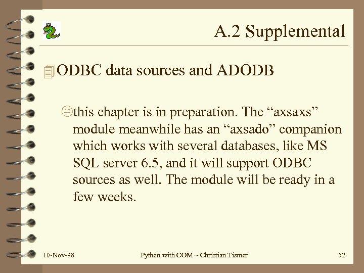 A. 2 Supplemental 4 ODBC data sources and ADODB this chapter is in preparation.