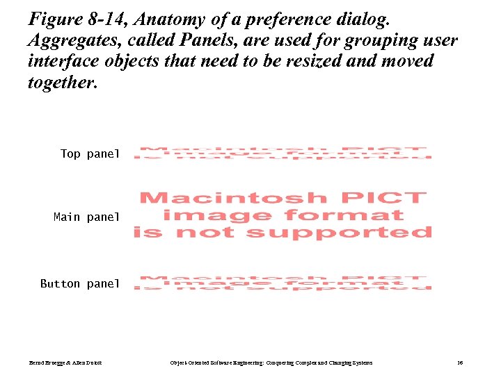 Figure 8 -14, Anatomy of a preference dialog. Aggregates, called Panels, are used for
