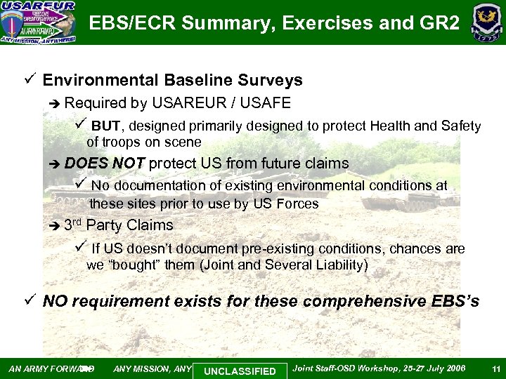 EBS/ECR Summary, Exercises and GR 2 ü Environmental Baseline Surveys è Required by USAREUR