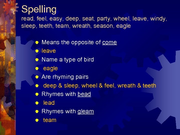Spelling read, feel, easy, deep, seat, party, wheel, leave, windy, sleep, teeth, team, wreath,