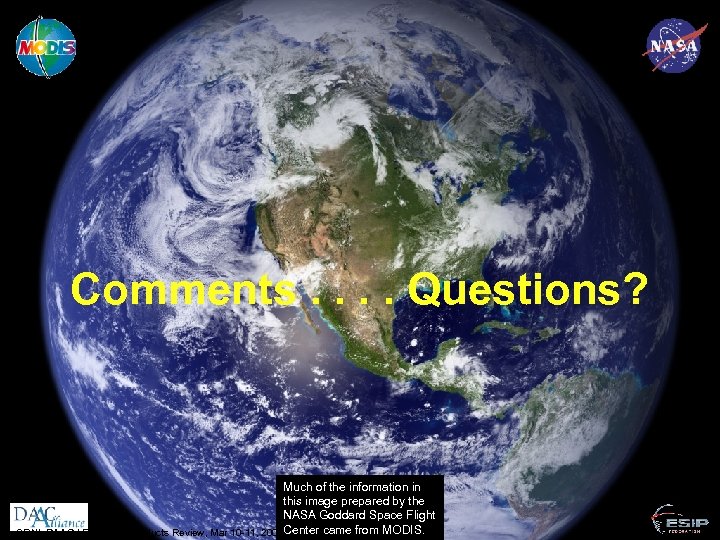 Comments. . Questions? Much of the information in this image prepared by the NASA