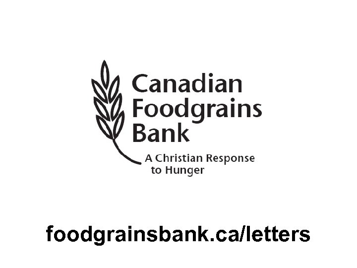 foodgrainsbank. ca/letters 