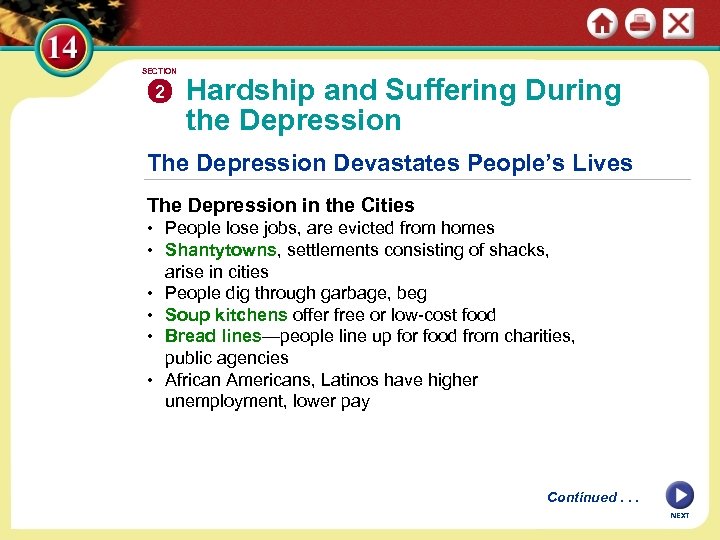 SECTION 2 Hardship and Suffering During the Depression The Depression Devastates People’s Lives The