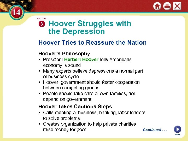 SECTION 3 Hoover Struggles with the Depression Hoover Tries to Reassure the Nation Hoover’s