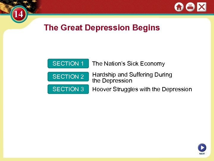 The Great Depression Begins SECTION 1 The Nation’s Sick Economy SECTION 2 Hardship and