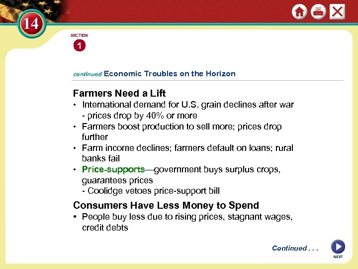 SECTION 1 continued Economic Troubles on the Horizon Farmers Need a Lift • International