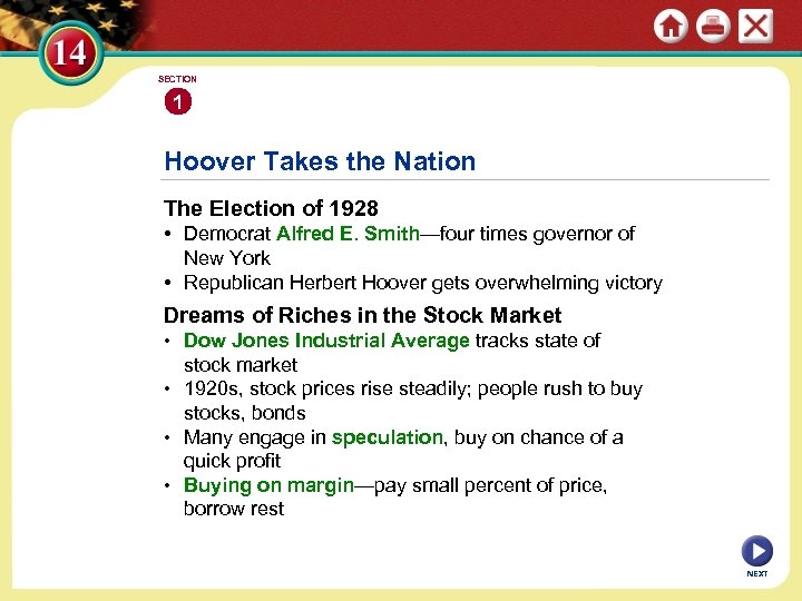 SECTION 1 Hoover Takes the Nation The Election of 1928 • Democrat Alfred E.