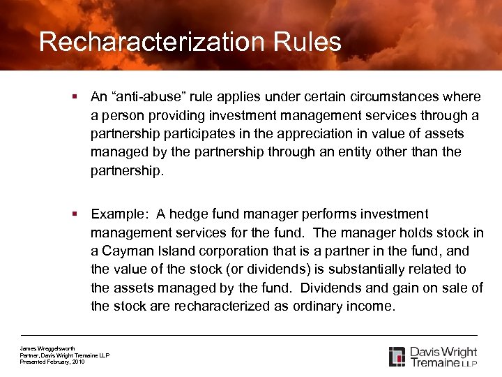 Recharacterization Rules § An “anti-abuse” rule applies under certain circumstances where a person providing