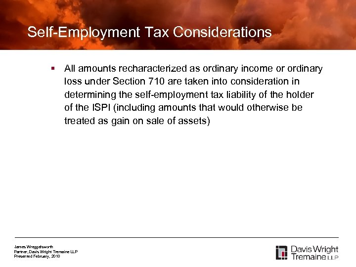 Self-Employment Tax Considerations § All amounts recharacterized as ordinary income or ordinary loss under