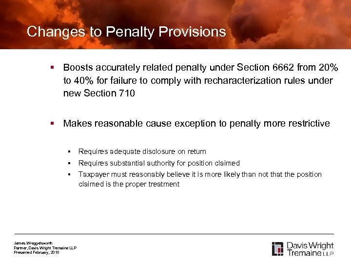 Changes to Penalty Provisions § Boosts accurately related penalty under Section 6662 from 20%