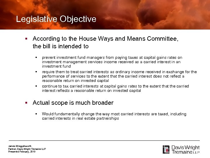 Legislative Objective § According to the House Ways and Means Committee, the bill is