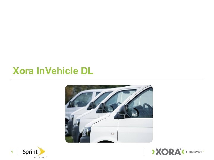 Xora In. Vehicle DL 1 