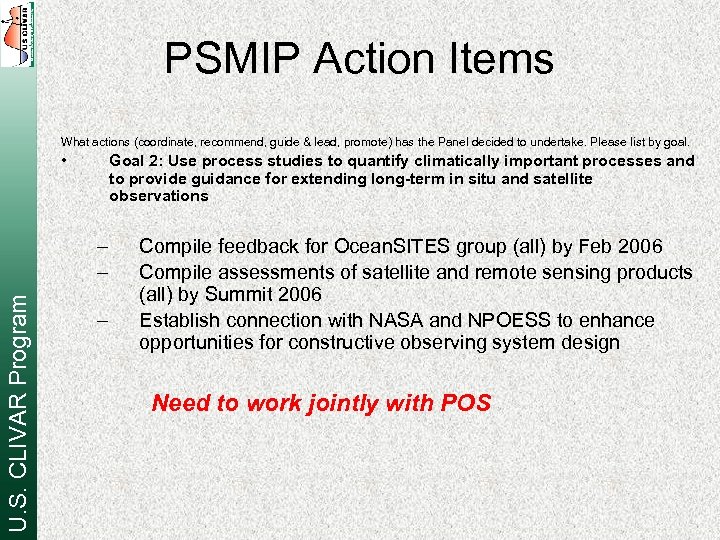 PSMIP Action Items What actions (coordinate, recommend, guide & lead, promote) has the Panel