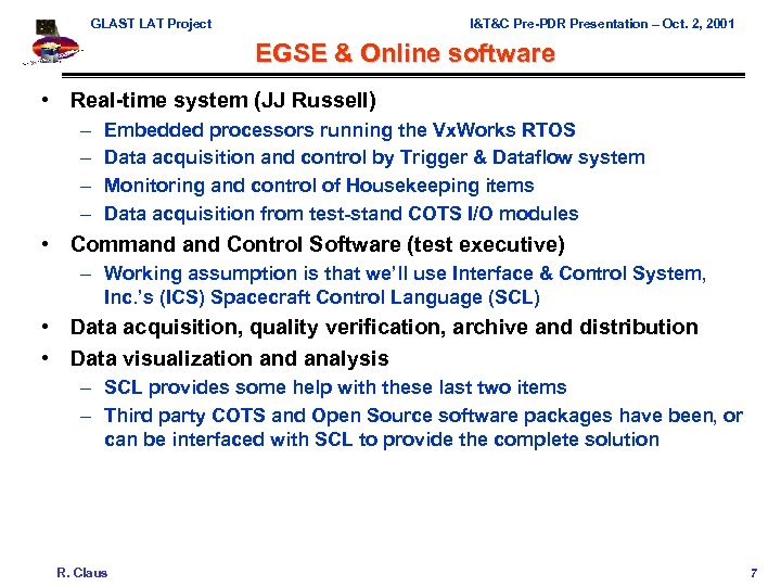 GLAST LAT Project I&T&C Pre-PDR Presentation – Oct. 2, 2001 EGSE & Online software