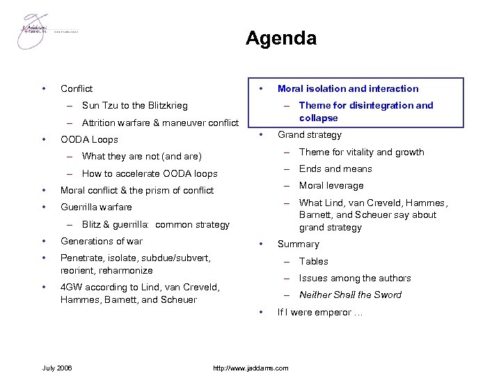 Agenda • • Conflict – Sun Tzu to the Blitzkrieg – Theme for disintegration