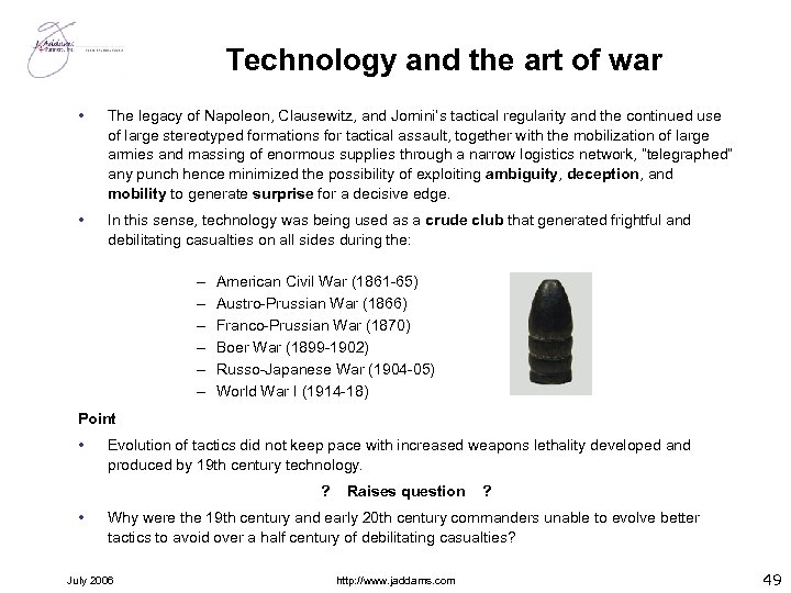 Technology and the art of war • The legacy of Napoleon, Clausewitz, and Jomini’s