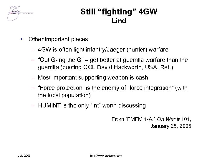 Still “fighting” 4 GW Lind • Other important pieces: – 4 GW is often