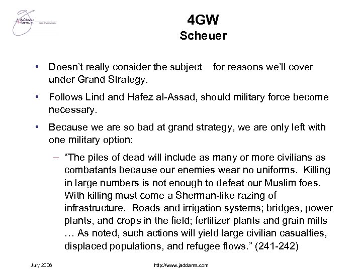 4 GW Scheuer • Doesn’t really consider the subject – for reasons we’ll cover