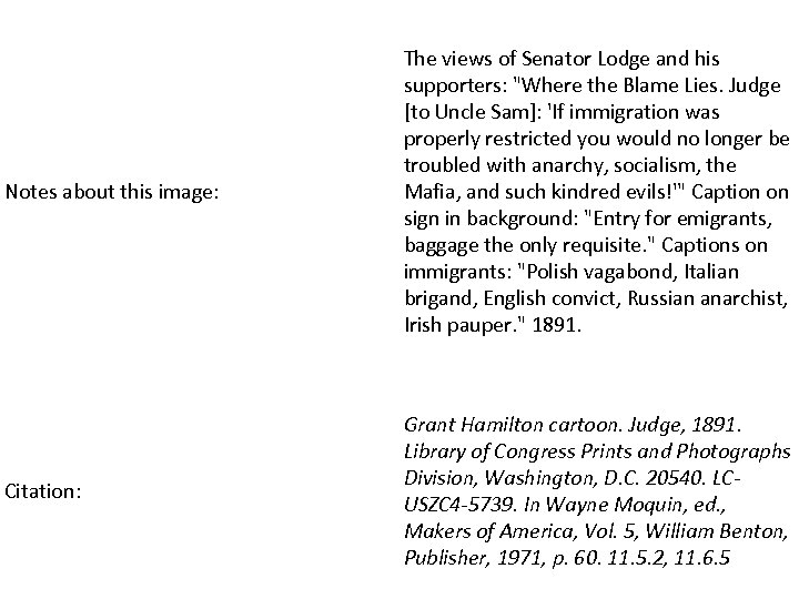 Notes about this image: The views of Senator Lodge and his supporters: 