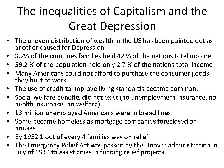 The inequalities of Capitalism and the Great Depression • The uneven distribution of wealth
